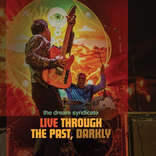 DREAM SYNDICATE - LIVE THROUGH THE PAST DARKLY Vinyl LP