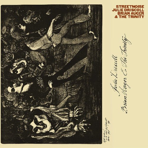 DRISCOLL,JULIE / AUGER,BRIAN & TRINITY - STREETNOISE Vinyl LP