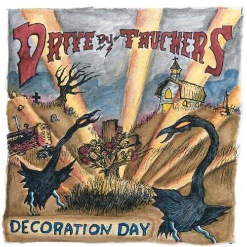 DRIVE-BY TRUCKERS - DECORATION DAY Vinyl LP
