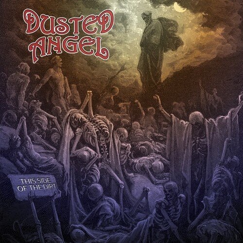 DUSTED ANGEL - THIS SIDE OF THE DIRT Vinyl LP