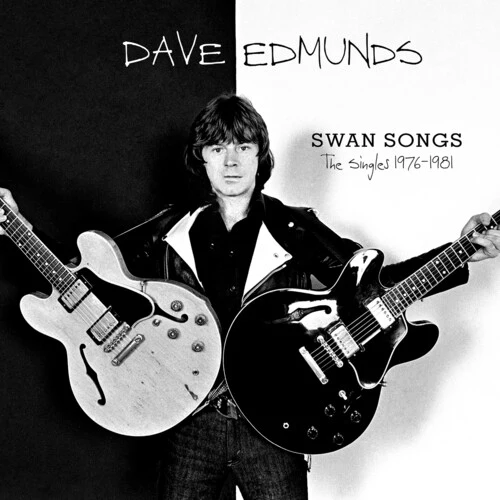 EDMUNDS,DAVE - SWAN SONGS: THE SINGLES 1976-1981 Vinyl LP