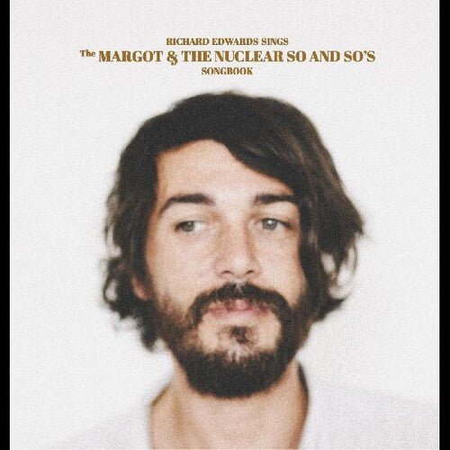 EDWARDS,RICHARD - SINGS THE MARGOT & THE NUCLEAR SO AND SO'S Vinyl LP