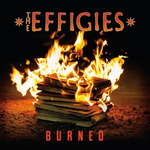 EFFIGIES - BURNED Vinyl LP