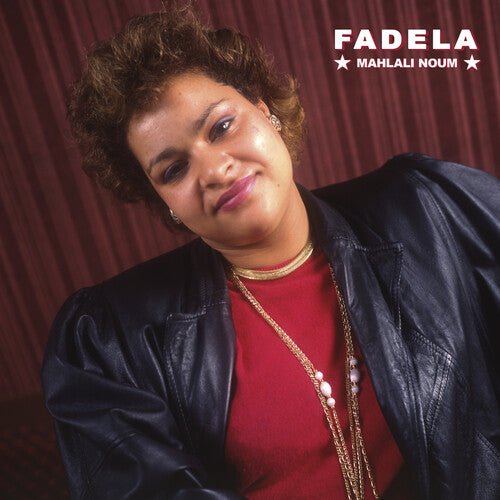FADELA - MAHLALI NOUM Vinyl LP
