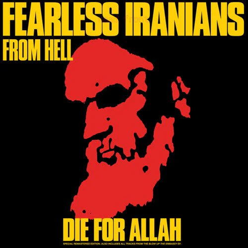 FEARLESS IRANIANS FROM HELL - DIE FOR ALLAH Vinyl LP