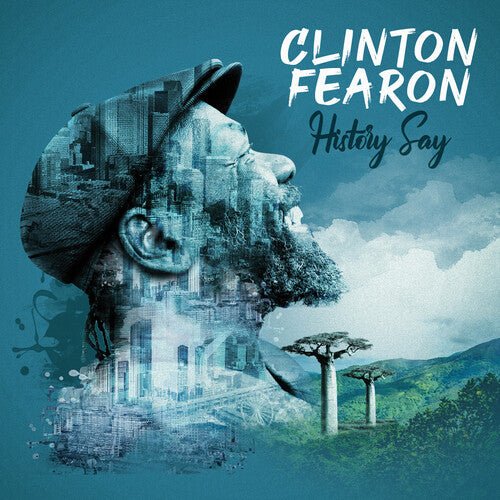 FEARON,CLINTON - HISTORY SAY Vinyl LP