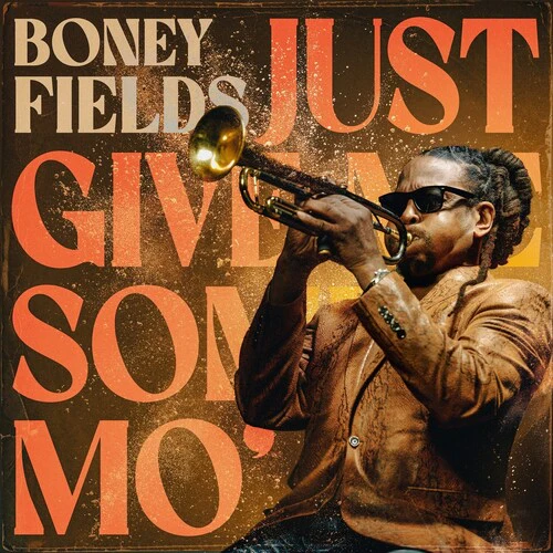 FIELDS,BONEY - JUST GIVE ME SOME MO Vinyl LP