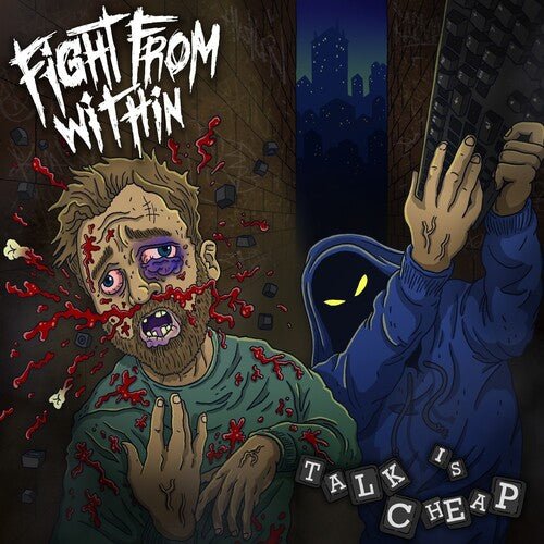 FIGHT FROM WITHIN - TALK IS CHEAP Vinyl LP