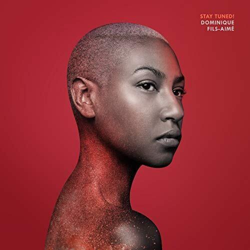 FILS-AIME,DOMINIQUE - STAY TUNED Vinyl LP