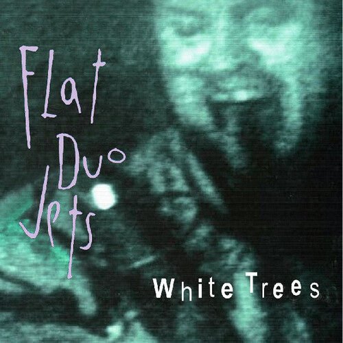FLAT DUO JETS - WHITE TREES Vinyl LP