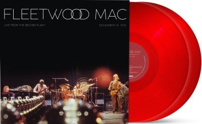 FLEETWOOD MAC - LIVE AT THE RECORD PLANT (DECEMBER 15, 1974) Vinyl LP