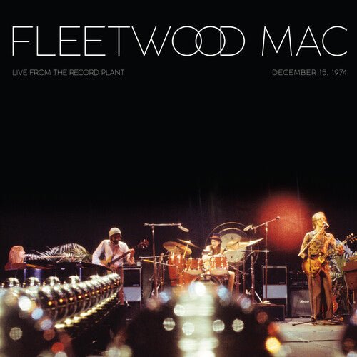 FLEETWOOD MAC - LIVE AT THE RECORD PLANT (DECEMBER 15, 1974) Vinyl LP - Image 2