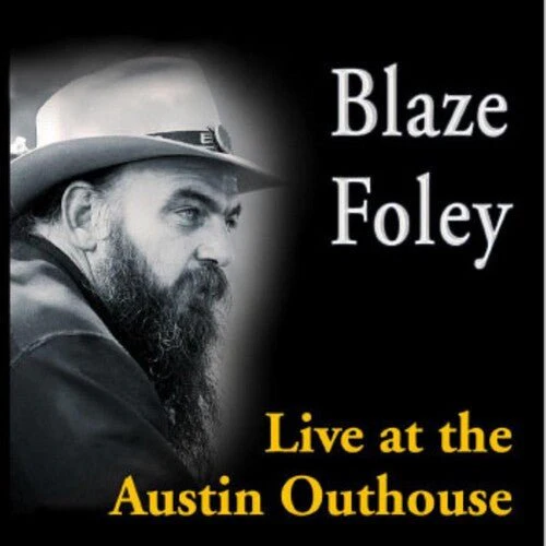 FOLEY,BLAZE - LIVE AT THE AUSTIN OUTHOUSE Vinyl LP