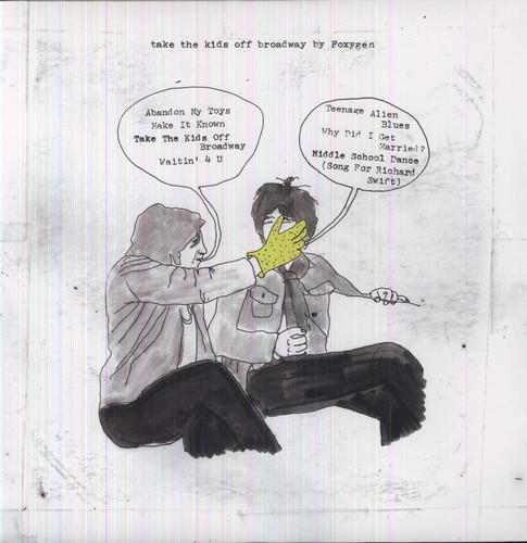 FOXYGEN - TAKE THE KIDS OFF BROADWAY Vinyl LP
