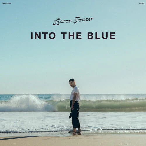 FRAZER,AARON - INTO THE BLUE Vinyl LP