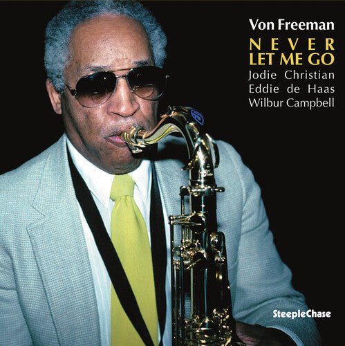 FREEMAN,VON - NEVER LET ME GO Vinyl LP