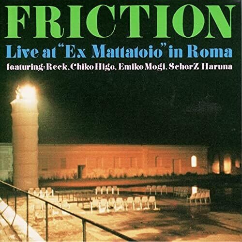 FRICTION - LIVE AT EX MATTATOIO IN ROMA Vinyl LP