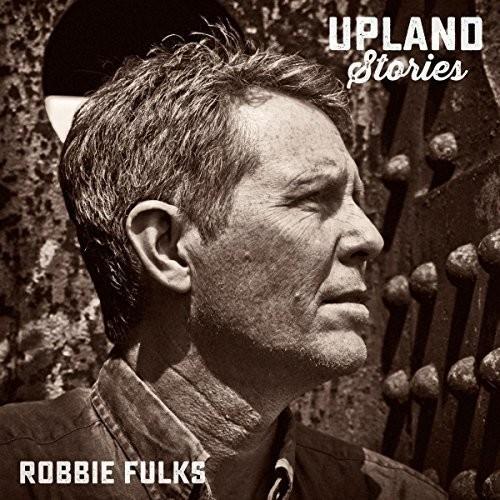 FULKS,ROBBIE - UPLAND STORIES Vinyl LP