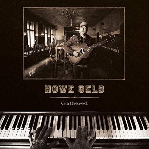 GELB,HOWE - GATHERED Vinyl LP