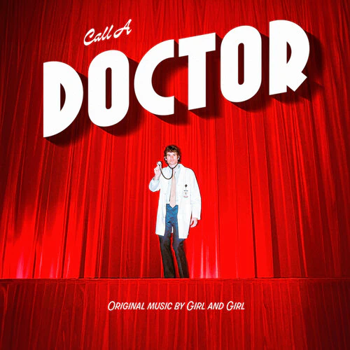 GIRL & GIRL - CALL A DOCTOR - WHITE Vinyl LP