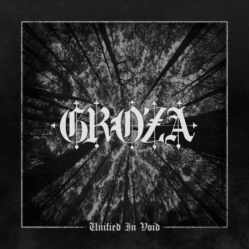 GROZA - UNIFIED IN VOID Vinyl LP