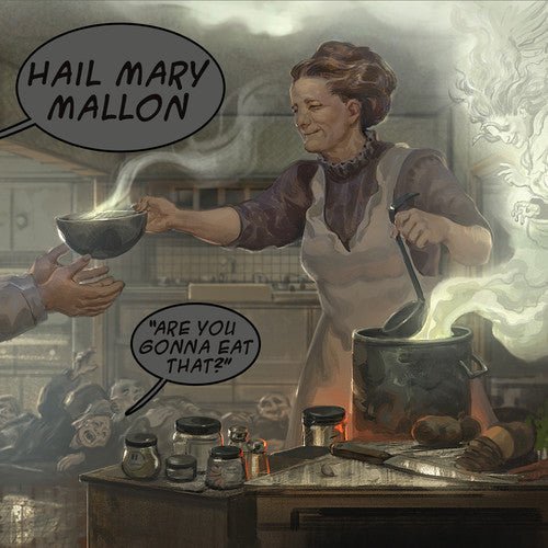 HAIL MARY MALLON - ARE YOU GONNA EAT THAT Vinyl LP