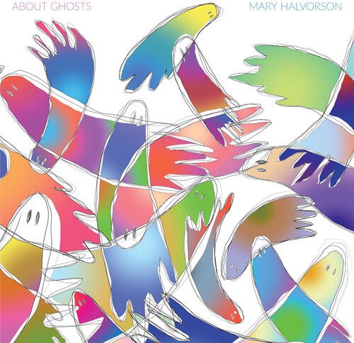 HALVORSON,MARY - ABOUT GHOSTS Vinyl LP