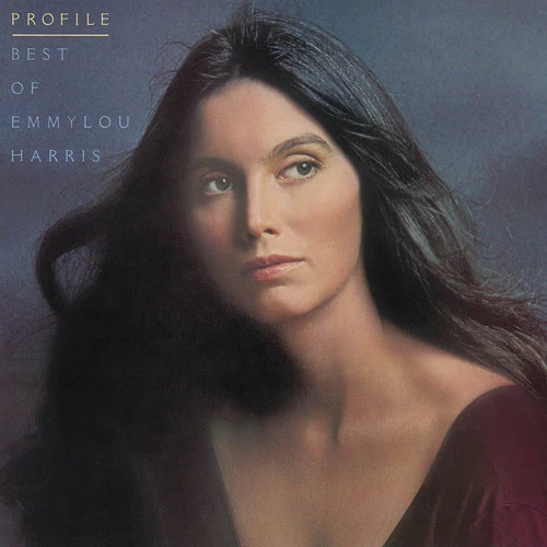 HARRIS,EMMYLOU - PROFILE: BEST OF EMMYLOU HARRIS Vinyl LP