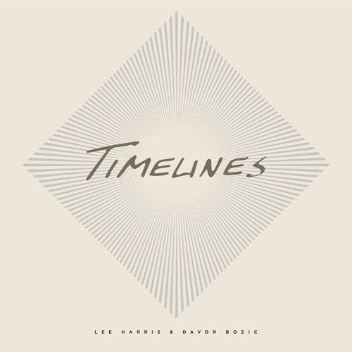 HARRIS,LEE / BOZIC,DAVOR - TIMELINES Vinyl LP