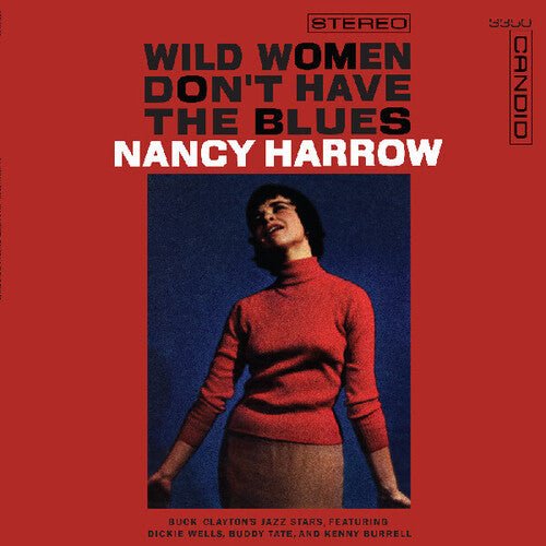 HARROW,NANCY - WILD WOMEN DON'T HAVE THE BLUES Vinyl LP
