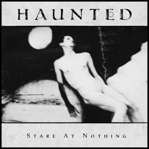 HAUNTED - STARE AT NOTHING Vinyl LP