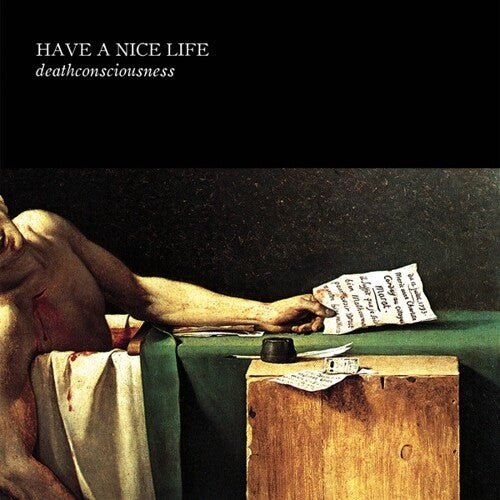 HAVE A NICE LIFE - DEATHCONSCIOUSNESS Vinyl LP