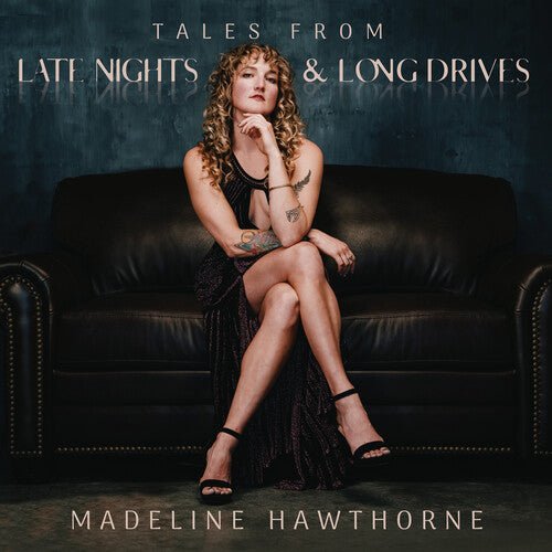 HAWTHORNE,MADELINE - TALES FROM LATE NIGHTS & LONG DRIVES Vinyl LP