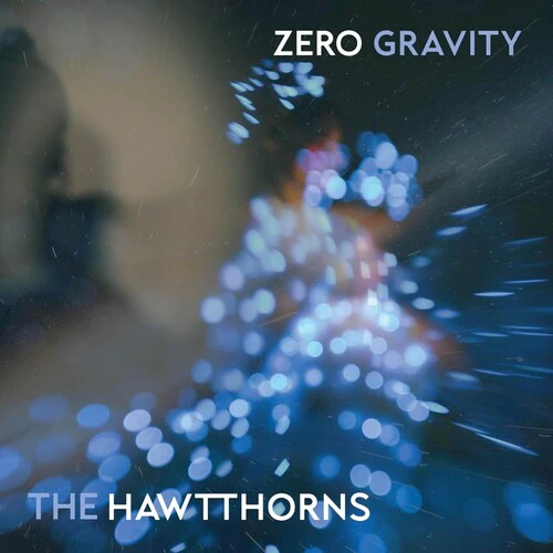 HAWTTHORNS - ZERO GRAVITY Vinyl LP