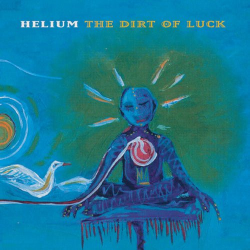 HELIUM - DIRT OF LUCK Vinyl LP