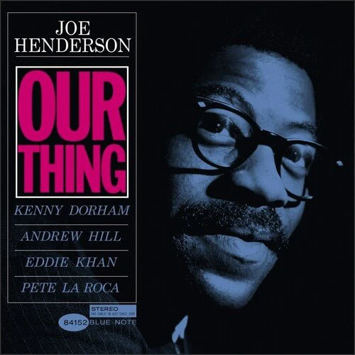 HENDERSON,JOE - OUR THING (BLUE NOTE CLASSIC VINYL EDITION) Vinyl LP