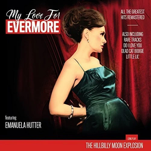 HILLBILLY MOON EXPLOSION - MY LOVE FOR EVERMORE: ALL THE GREATEST HITS Vinyl LP