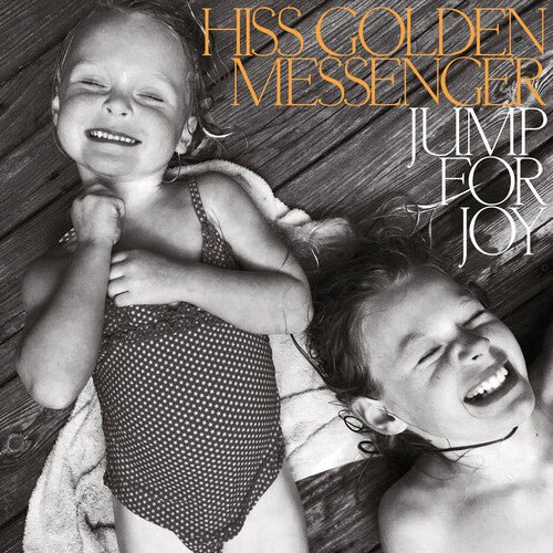 HISS GOLDEN MESSENGER - JUMP FOR JOY Vinyl LP