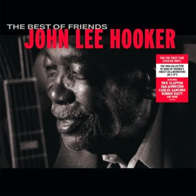 HOOKER,JOHN LEE - BEST OF FRIENDS Vinyl LP