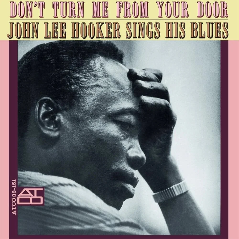 HOOKER,JOHN LEE - DON'T TURN ME FROM YOUR DOOR Vinyl LP