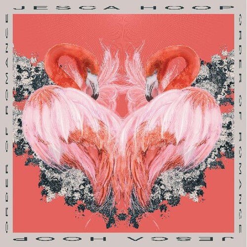 HOOP,JESCA - ORDER OF ROMANCE Vinyl LP