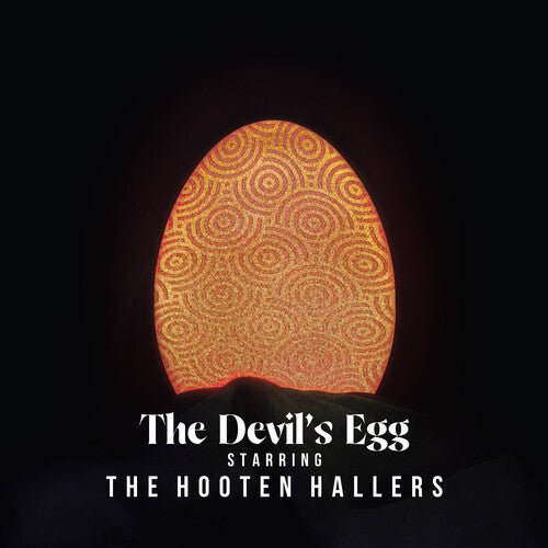 HOOTEN HALLERS - DEVIL'S EGG Vinyl LP