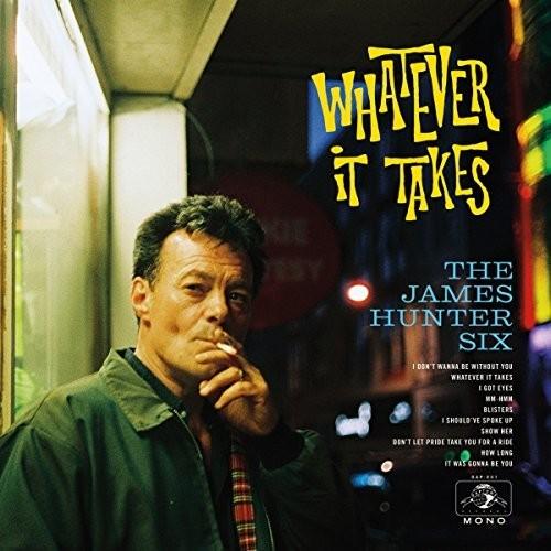 HUNTER,JAMES SIX - WHATEVER IT TAKES Vinyl LP