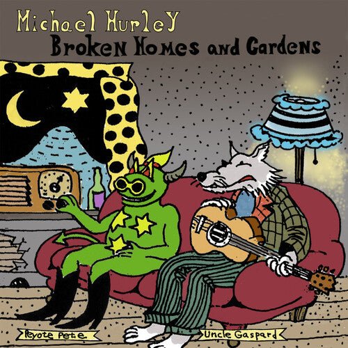 HURLEY,MICHAEL - BROKEN HOMES & GARDENS Vinyl LP
