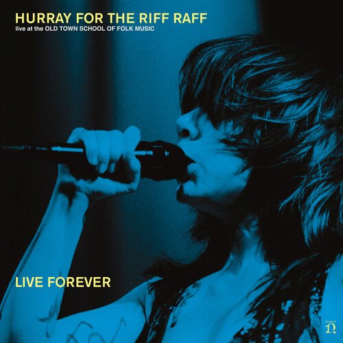 HURRAY FOR THE RIFF RAFF - LIVE FOREVER Vinyl LP