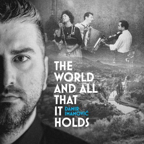 IMAMOVIC,DAMIR - WORLD & ALL THAT IT HOLDS Vinyl LP