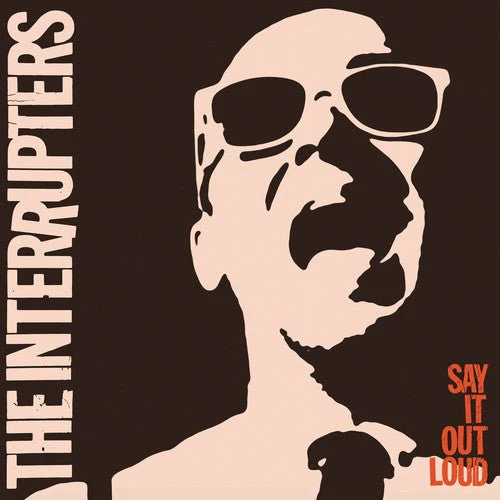 INTERRUPTERS - SAY IT OUT LOUD Vinyl LP