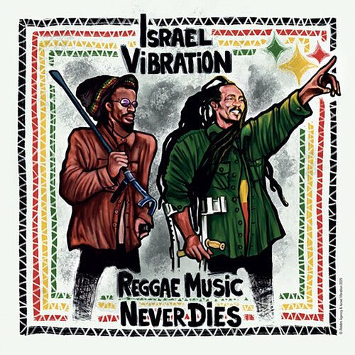 ISRAEL VIBRATION - REGGAE MUSIC NEVER DIES Vinyl LP