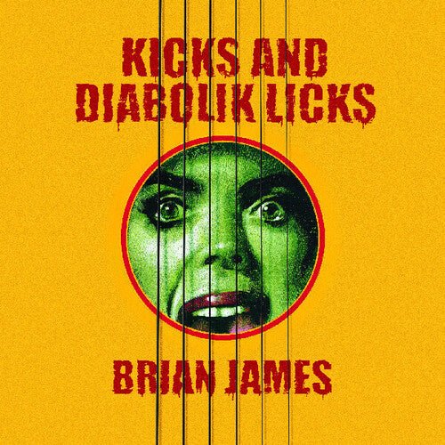 JAMES,BRIAN - KICKS AND DIABOLIK LICKS Vinyl LP