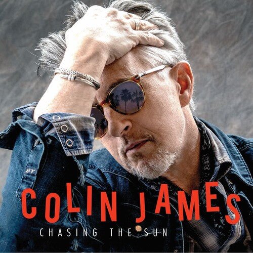 JAMES,COLIN - CHASING THE SUN Vinyl LP